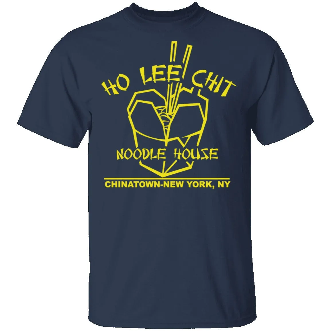 Ho Lee Chit T-Shirt