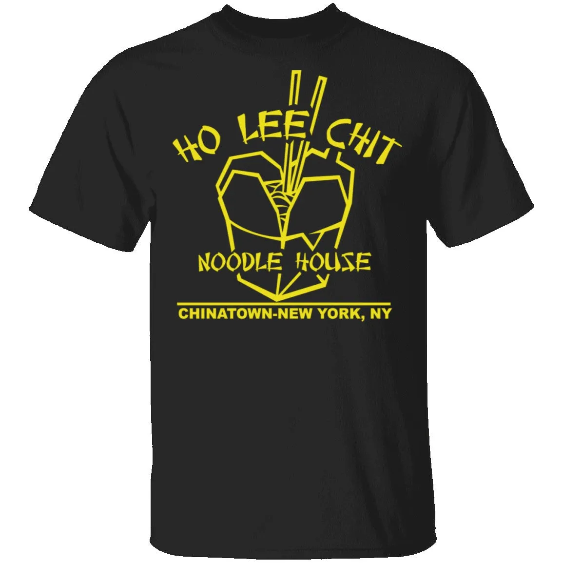 Ho Lee Chit T-Shirt