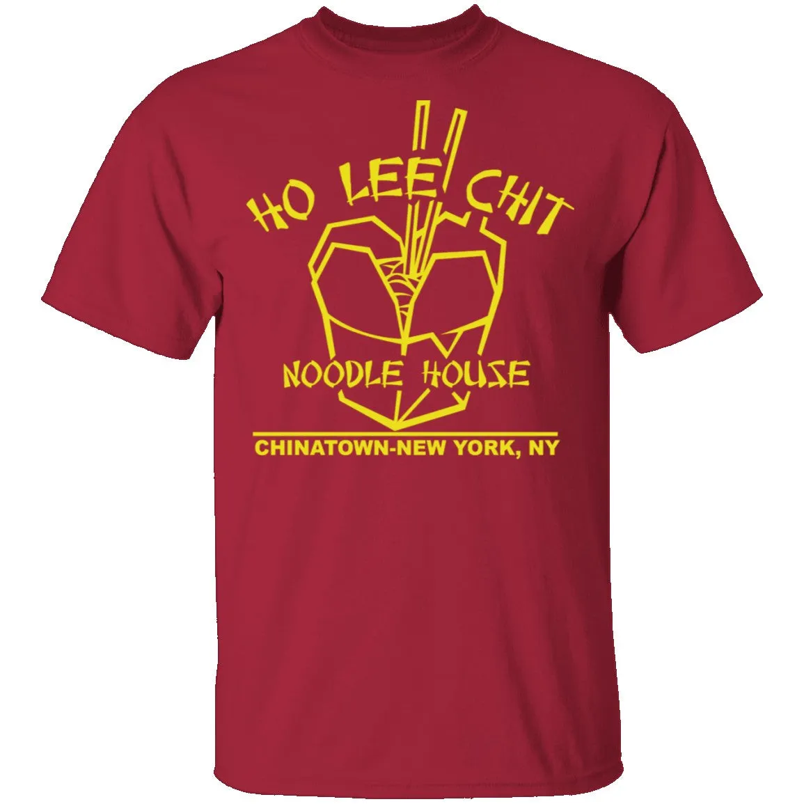 Ho Lee Chit T-Shirt